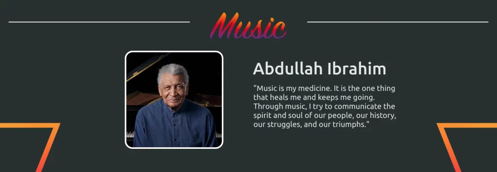 Abdullah Ibrahim, South African jazz pianist