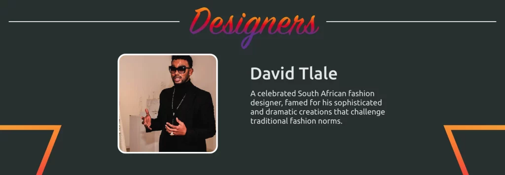 South African fashion designer David Tlale