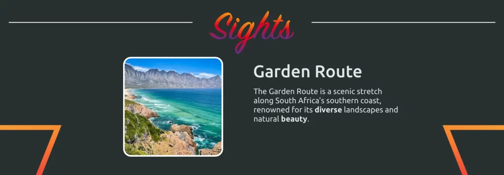 The scenic Garden Route along South Africa’s coast.