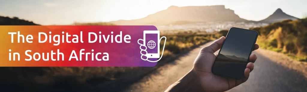 The Digital Divide in South Africa - RSAWEB Shop